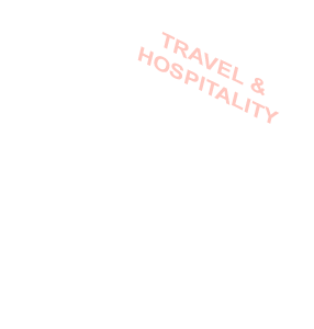 TRAVEL & HOSPITALITY