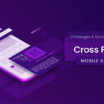 The Challenges and Solutions of Cross-Platform Web and App Development
