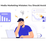 7 Social Media Marketing Mistakes You Should Avoid in 2023