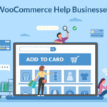 How does woocommerce help businesses?